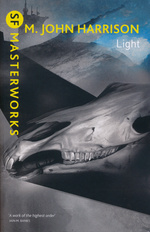 Kefahuchi Tract (TPB) nr. 1: Light (SF Masterworks) (Harrison, M. John)