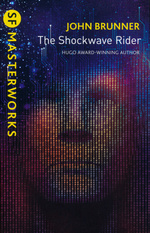 SF Masterworks (TPB)Shockwave Rider, The (Brunner, John)