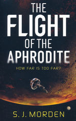 Flight of the Aphrodite, The (TPB) (Morden, S. J.)