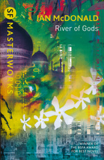 SF Masterworks (TPB)River of Gods (McDonald, Ian)