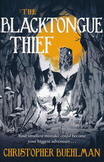 Blacktongue, The (TPB) nr. 1: Blacktongue Thief, The (Buehlman, Christopher)