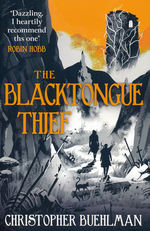 Blacktongue, The (TPB) nr. 1: Blacktongue Thief, The (Buehlman, Christopher)