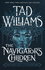 Last King of Osten Ard, The (TPB) nr. 3,2: Navigator's Children, The (Williams, Tad)