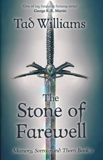 Memory, Sorrow and Thorn (TPB) nr. 2: Stone of Farewell, The (Williams, Tad)