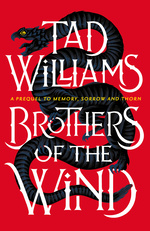 Last King of Osten Ard, The (TPB) nr. 0,75: Brothers of the Wind (Williams, Tad)
