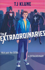 Extraordinaries, The (TPB) nr. 1: Extraordinaries, The (Klune, TJ)