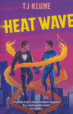 Extraordinaries, The (TPB) nr. 3: Heat Wave (Klune, TJ)