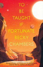 To be Taught, If Fortunate (TPB) (Chambers, Becky)