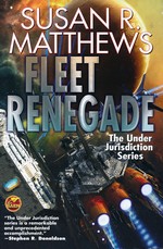 Under Jurisdiction (TPB) nr. 2: Fleet Renegade (Matthews, Susan R.)