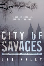 City of Savages (TPB) - TILBUD (så længe lager haves, der tages forbehold for udsolgte varer) (Kelly, Lee)