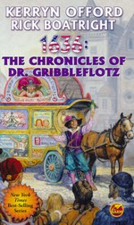 16321636: The Chronicles of Dr. Gribbleflotz (af Kerryn Offord og Rick Boatright) (Flint, Eric)