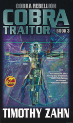 Cobra Rebellion Saga nr. 3: Cobra Traitor (Zahn, Timothy)