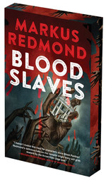 Blood Saga, The (TPB) nr. 1: Blood Slave  - (Special Sprayed Edges Edition) (Redmond, Marcus)