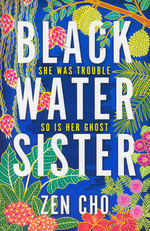 Black Water Sister (TPB) (Cho, Zen)