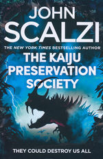 Kaiju Preservation Society, The (TPB) (Scalzi, John)