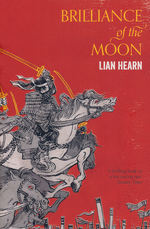Tales of the Otori (TPB) nr. 3: Brilliance of the Moon (Hearn, Lian)