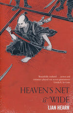 Tales of the Otori (TPB) nr. 5: Heaven's Net is Wide (Hearn, Lian)