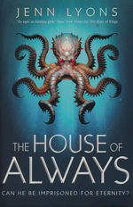 Chorus of Dragons, A (TPB) nr. 4: House of Always, The (Lyons, Jenn)