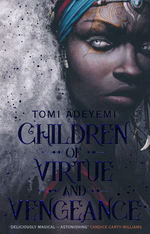 Legacy of Orïsha (TPB) nr. 2: Children of Virtue and Vengeance (Adeyemi, Tomi)