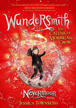 Nevermoor (TPB) nr. 2: Wundersmith: The Calling of Morrigan Crow (Townsend, Jessica)