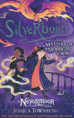 Nevermoor (TPB) nr. 4: Silverborn (Townsend, Jessica)
