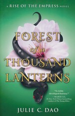 Rise of the Empress (TPB) nr. 1: Forest of a Thousand Lanterns - TILBUD (så længe lager haves, der tages forbehold for udsolgte varer) (Dao, Julie C.)