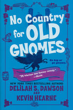 Tales of Pell, The (TPB) nr. 2: No Country for Old Gnomes (Hearne, Kevin & Dawson, Delilah S.)