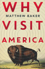Why Visit America (TPB) (Baker, Matthew)