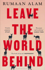 Leave the World Behind (TPB) (Alam, Rumaan)