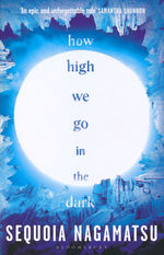 How High We Go In The Dark (TPB) (Nagamatsu, Sequoia)