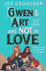 Camelot Disasters, The (TPB) nr. 1: Gwen & Art Are Not in Love (Croucher, Lex)