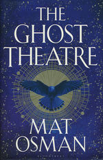 Ghost Theatre, The (HC) (Osman, Mat)