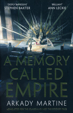 Teixcalaan (TPB) nr. 1: Memory Called Empire, A (Martine, Arkady)