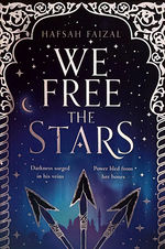 Sands of Arawiya (TPB) nr. 2: We Free the Stars (Faizal, Hafsah)