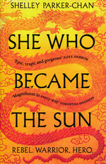 Radiant Emperor, The (TPB) nr. 1: She Who Became the Sun (Parker-Chan, Shelley)