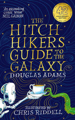 Hitchhiker's Guide to the Galaxy (TPB)Hitchhiker's Guide to the Galaxy, The: 42 Anniversary Edition (Ill. Af Chris Riddell) (Adams, Douglas)