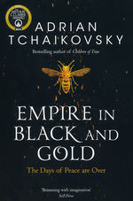 Shadows of the Apt (TPB) nr. 1: Empire in Black and Gold (Tchaikovsky, Adrian)