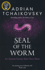 Shadows of the Apt (TPB) nr. 10: Seal Of The Worm (Tchaikovsky, Adrian)