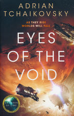 Final Architects Trilogy, The (TPB) nr. 2: Eyes of the Void (Tchaikovsky, Adrian)