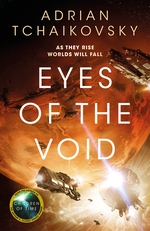 Final Architects Trilogy, The (TPB) nr. 2: Eyes of the Void (Tchaikovsky, Adrian)