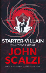 Starter Villain (HC) (Scalzi, John)