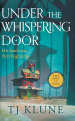 Under the Whispering Door (HC) (Klune, TJ)
