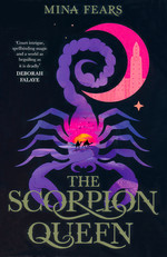 Scorpion Queen, The (TPB) (Fears, Mina)
