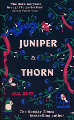 Juniper & Thorn (TPB) (Reid, Ava)