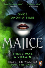 Malice Duology (TPB) nr. 1: Malice (Walter, Heather)