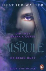 Malice Duology (TPB) nr. 2: Misrule (Walter, Heather)