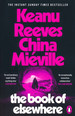 Reeves, Keanu & Miéville, China