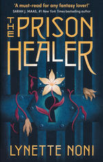 Prison Healer, The (TPB) nr. 1: Prison Healer, The (Noni, Lynette)