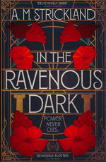 In The Ravenous Dark (TPB) (Strickland, A. M. )