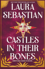 Castle in Their Bones (TPB) nr. 1: Castle in Their Bones (Sebastian, Laura)